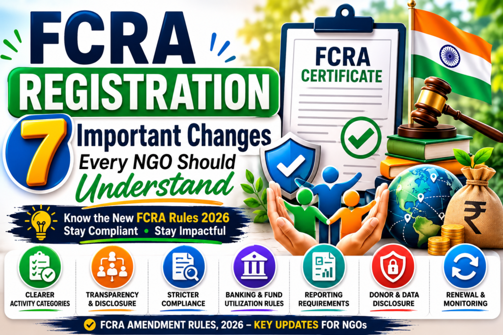 FCRA-Registration-7-Important-Changes-Every-NGO-Should-Understand.png